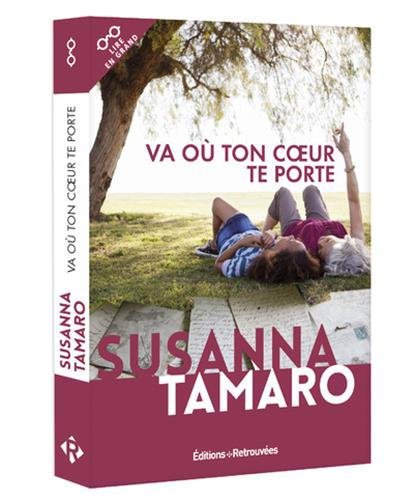 Va où ton coeur te porte