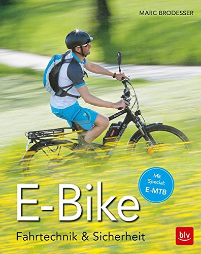 Preisvergleich Produktbild E-Bike: Fahrtechnik & Sicherheit (BLV)