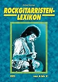 Rockgitarristen-Lexikon by 