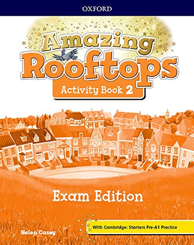 Amazing Rooftops 2 Activity Book Exam Edition