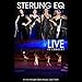 Produktbild Sterling Eq Live In Concert [DVD] [Region 1] [NTSC] [US Import]