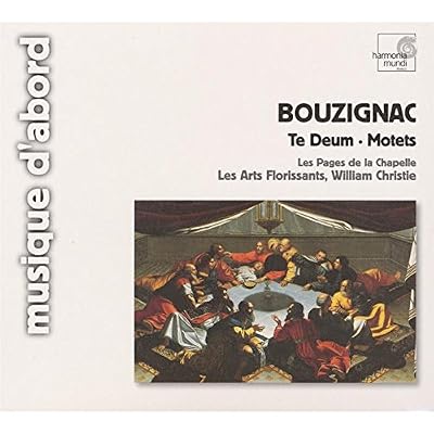 Harmonia Mundi France Bouzignac : Te Deum - Motets