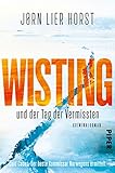 Wisting und der Tag der Vermissten: Kriminalroman (Cold Cases 1) by Jørn Lier Horst, Andreas Brunstermann