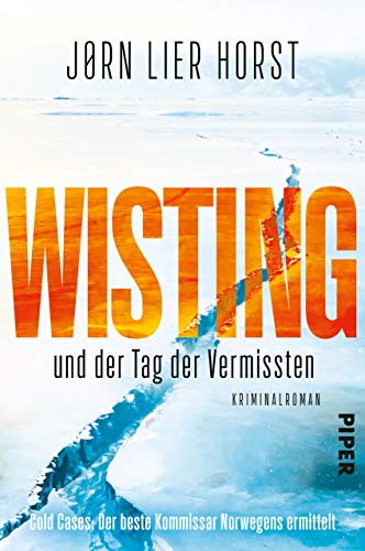 Wisting und der Tag der Vermissten: Kriminalroman (Cold Cases 1)