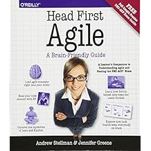 Head First Agile: A Brain-Friendly Guide to Agile Principles, Ideas, and Real-World Practices