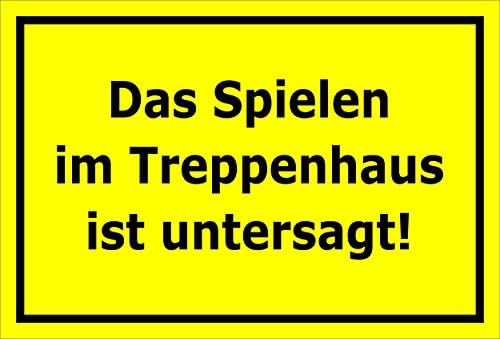 Sign – Staircase is prohibited, 15 x 20 cm, 20 cm and 30 cm – Boring Sticker Play Hard Foam Aluminium Composite – S00212 °C, 45x30cm - Aluverbundplatte - mit Bohrlöchern