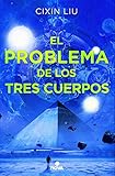 libros ciencia ficcion  El problema de los tres cuerpos (Trilogía de los Tres Cuerpos 1)