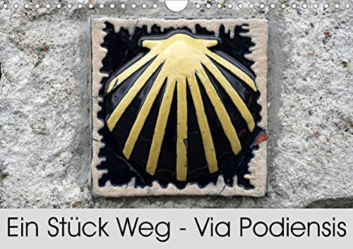 Ein Stück Weg - Via Podiensis (Wandkalender 2020 DIN A4 quer)