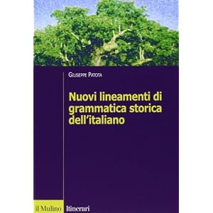 Nuovi lineamenti di grammatica storica dell'italiano Nuovi lineamenti di grammatica storica dell'italiano