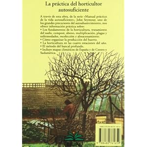 Man Prac Vida Aut. Práctica del horticultor autosuficiente (Manual práctico de la vida autosuficiente)