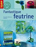 Fantastique feutrine