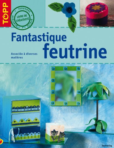 couverture de : Fantastique feutrine