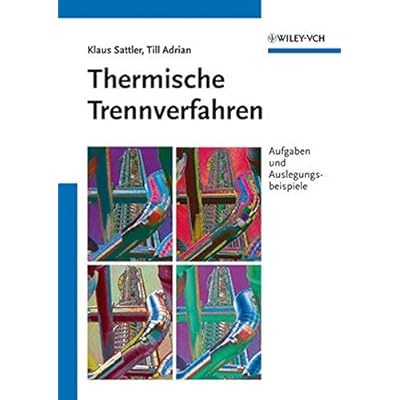 [PDF] Download Thermische Trennverfahren: Aufgaben und Auslegungsbeispiele Kostenlos