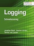 Logging: Schnelleinstieg (shortcuts 118) by 