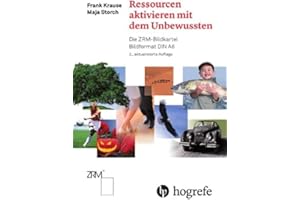 Ressourcen aktivieren mit dem Unbewussten: Die ZRM-Bildkartei, DIN A6: Die ZRM-Bildkartei Bildformat DIN A6
