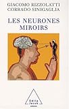 Les neurones miroirs