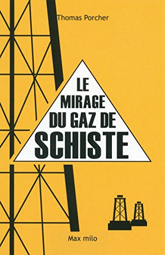 Le  Mirage du gaz de schiste