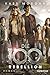 Die 100 - Rebellion: Roman (Die 100-Serie, Band 4) by 