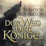 Der Weg der Könige (Die Sturmlicht-Chroniken 1.1)