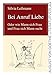 Bei Anruf Liebe: Oder wie Mann sich Frau und Frau sich Mann sucht (August von Goethe Literaturverlag) by 