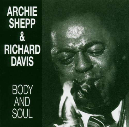 Body & Soul - Shepp; Archie