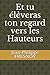 Et tu élèveras ton r...