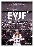EVJF: Mode d'emploi.