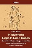 Image de In bicicletta lungo la Linea Gotica: Sui sentieri della