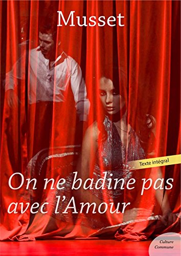 Download On ne badine pas avec l'amour de Musset