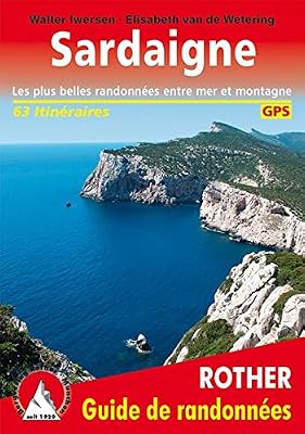 Sardaigne : 63 randonnées choisies sur le littoral en montagne