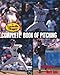 The Louisville Slugger Complete Book of Pitching by Doug Myers, Mark Gola