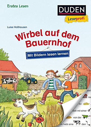 Duden Leseprofi - Mit Bildern lesen lernen: Wirbel auf dem Bauernhof, Erstes Lesen (DUDEN Leseprofi Erstes Lesen)