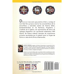 Dios perdona, pero tambien castiga: Volumen 1: Fundamentos de la Justicia Divina: Volume 1