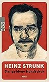 Bücher Neuerscheinungen 2022 - Der goldene Handschuh von Heinz Strunk