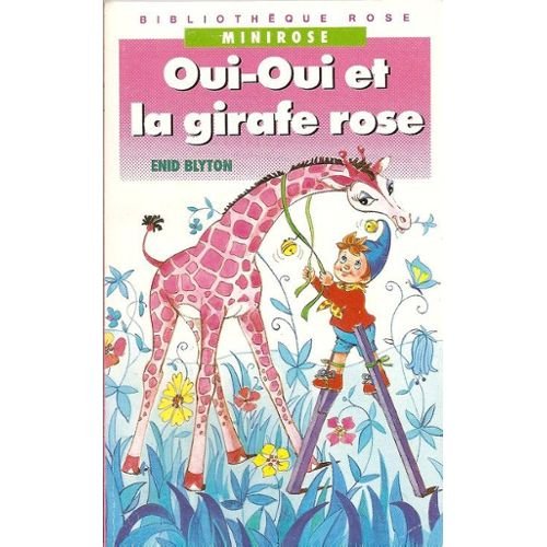 OUI-OUI ET LA GIRAFE ROSE