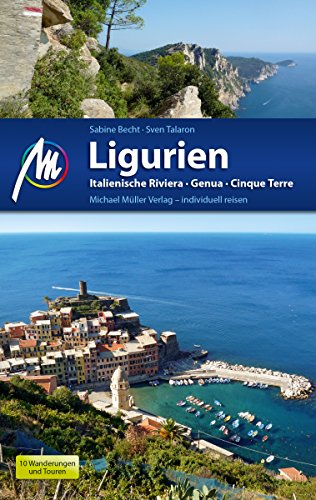 Download Ligurien Reiseführer Michael Müller Verlag: Italienische Riviera, Genua, Cinque Terre (MM-Reiseführer) Download Ligurien Reiseführer Michael Müller Verlag: Italienische Riviera, Genua, Cinque Terre (MM-Reiseführer)