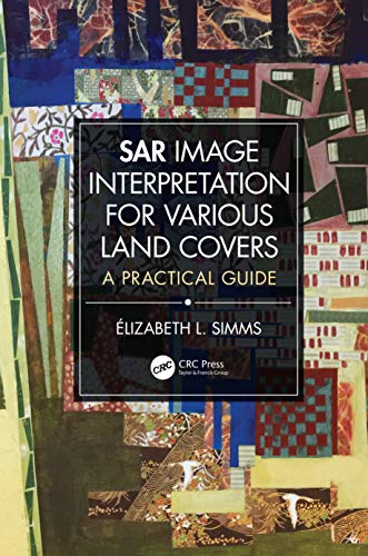 Sar Image Interpretation For Various Land Covers A