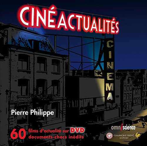 Download Cinéactualités : 60 films d'actualité sur DVD. Documents-chocs inédits. Download Cinéactualités : 60 films d'actualité sur DVD. Documents-chocs inédits.