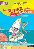 Image de Mon SUPER cahier pour les vacances - Du CE2 au CM1
