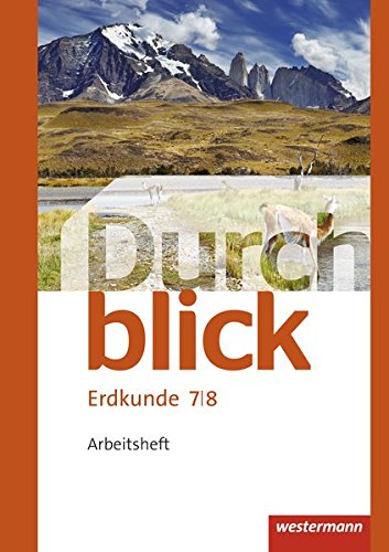 Durchblick Erdkunde - Ausgabe 2015: Arbeitsheft 7 / 8
