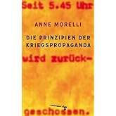 Die Prinzipien der Kriegspropaganda