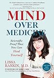 Mind Over Medicine (English Edition) by 