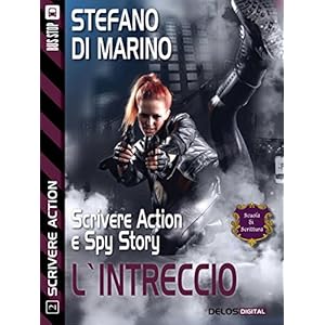 L'intreccio: Scrivere action 2 (Scuola di scrittur