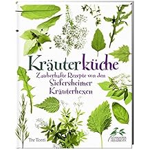 Zauberhafte Rezepte Von Den Siefersheimer Krauterhexen