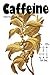 Produktbild Caffeine: Perspectives from Recent Research