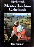 Meister Joachims Geheimnis by 