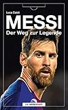 Messi: Der Weg zur Legende by 