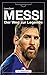 Messi: Der Weg zur Legende by 