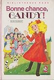 Bonne chance, Candy ! (Bibliothèque rose)