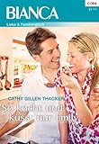 Cover zum Buch So kocht und küsst nur Emily